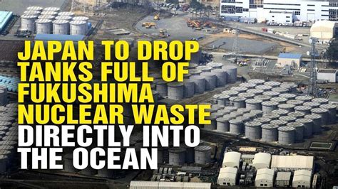 japan dumping nuclear waste in ocean